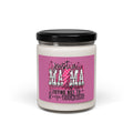 Just a Mama Scented Soy Candle — "Just a MAMA" Pink Graphic 9oz