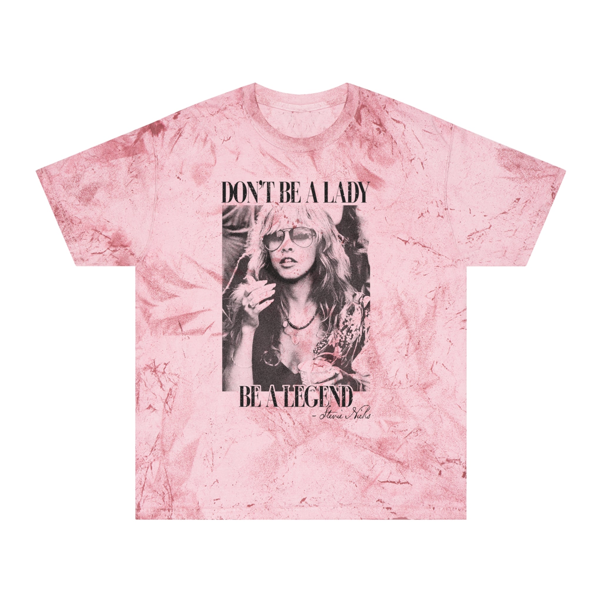 Don’t Be a Lady, Be a Legend T-Shirt