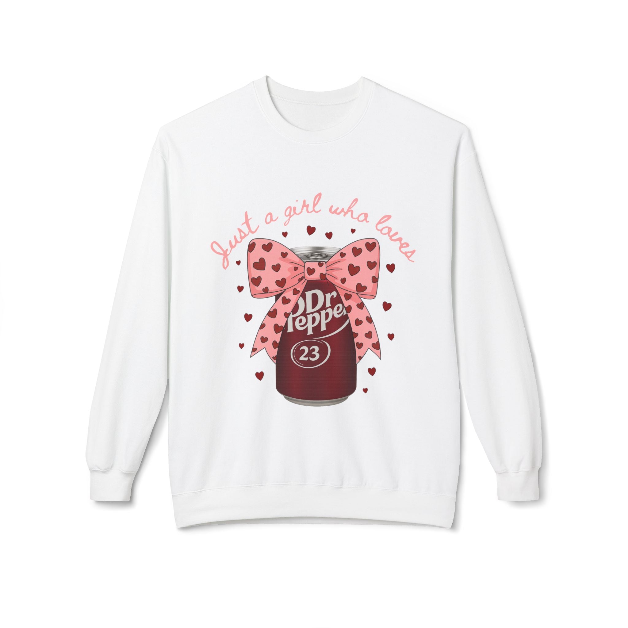 Dr. Pepper Valentine Sweatshirt - "Just a Girl Who Loves" Soda Bottle Graphic